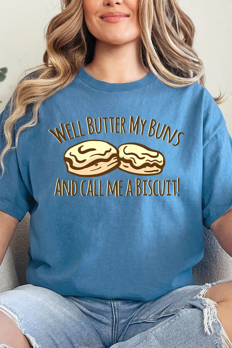 Call Me A Biscuit Short Sleeve Relaxed Fit T-Shirt