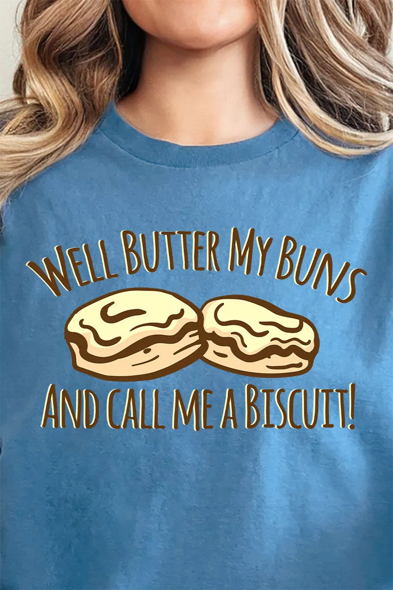 Call Me A Biscuit Short Sleeve Relaxed Fit T-Shirt