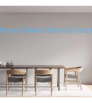 Custom text: #boothwelshculture