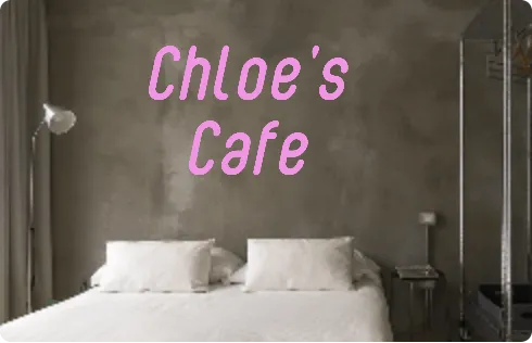Custom text: Chloe's
 Cafe