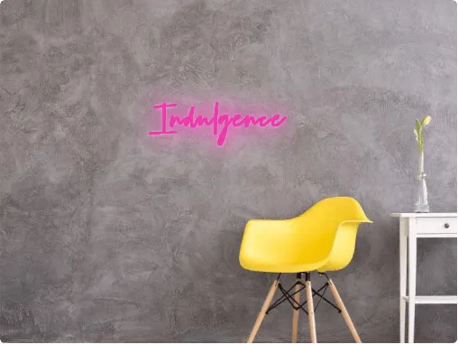 Custom text: Indulgence