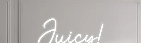 Custom text: Juicy!
