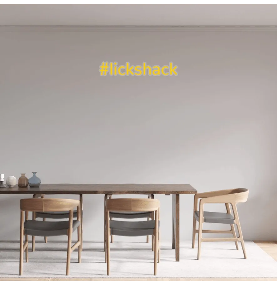 Custom text: #lickshack