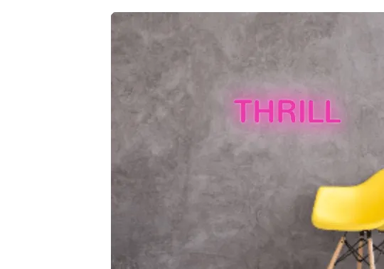 Custom text: THRILL