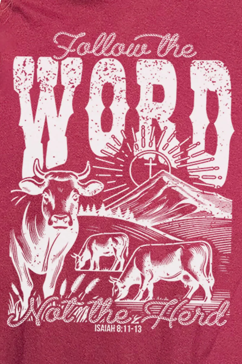 Follow The Word Not The Herd Short Sleeve Relaxed Fit T-Shirt