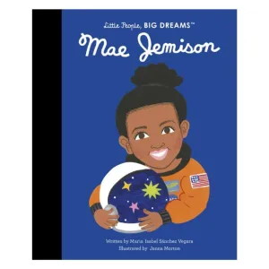 Little People, Big Dreams: Mae Jemison