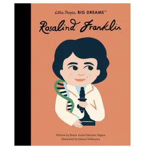 Little People, Big Dreams: Rosalind Franklin