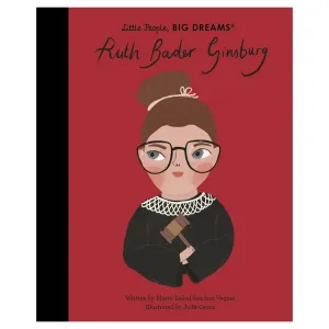 Little People, Big Dreams: Ruth Bader Ginsburg