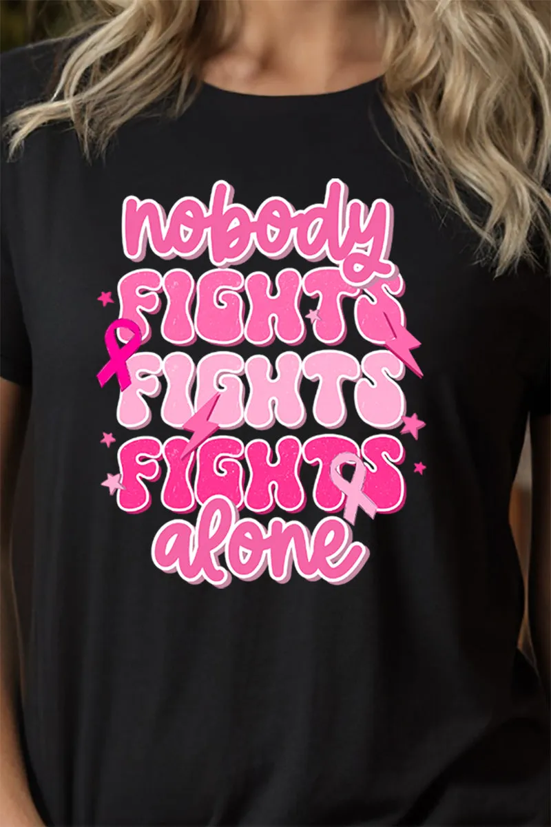 Nobody Fights Alone Pink Ribbon Short Sleeve Relaxed Fit T-Shirt