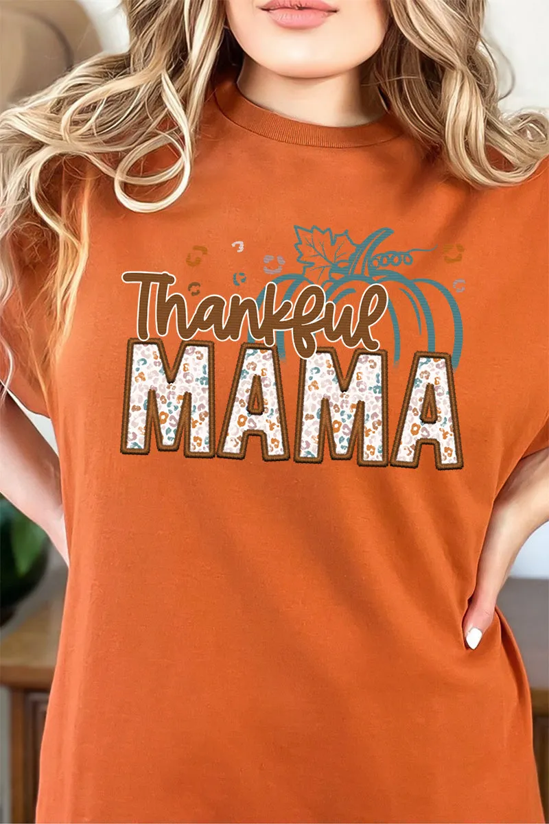 Thankful Mama Faux Embroidery Transfer Short Sleeve Relaxed Fit T-Shirt