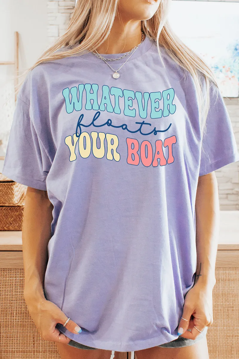 Whatever Floats Your Boat Short Sleeve Relaxed Fit T-Shirt